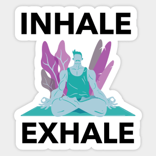 Inhale Exhale Sticker